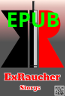 ExRaucher Storys – epub-Version